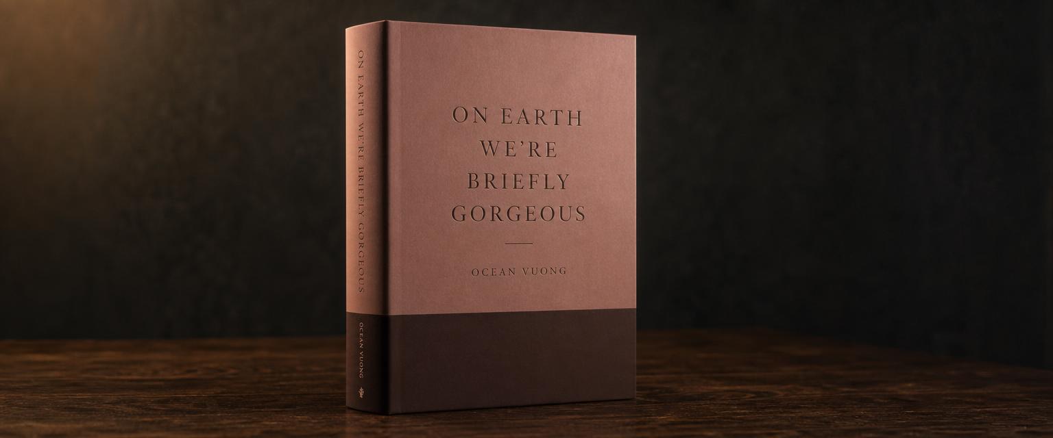 3D mock-up of the book cover for On Earth We're Briefly Gorgeous by Ocean Vuong